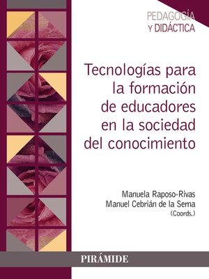 cover image of Tecnologías para la formación de educadores en la sociedad del conocimiento